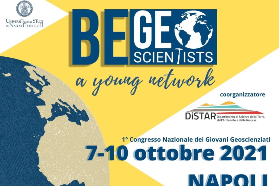 Nasce BE GEO SCIENTISTS 2021, il primo Congresso Nazionale dei Giovani Geoscienziati
